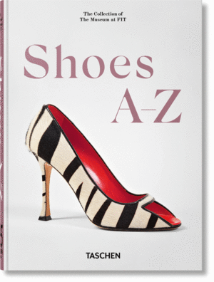Shoes A-Z: 45th Anniversary Edition