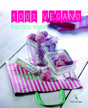 Reposteria vegana 100% Vegano