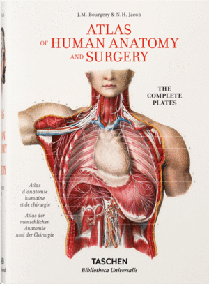 Bourgery Atlas of Human Anatomy and Surgery: The Complete Plates
