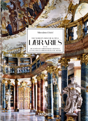 World’s Most Beautiful Libraries, The: 40th Anniversary Edition