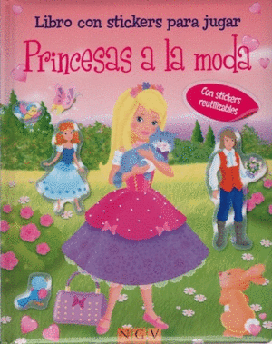 Princesas a la moda. Libro con stickers para jugar