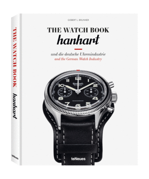 Watch Book: Hanhart: And the German Watch Industry (English and German)