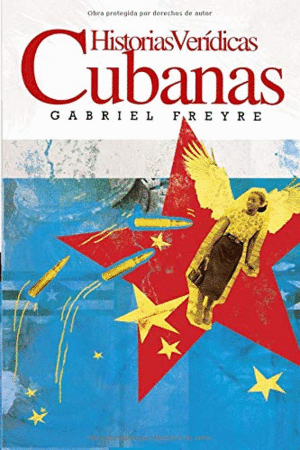Historias Verídicas Cubanas