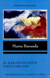 Mar insuficiente, El. Poesía (1989-2009)