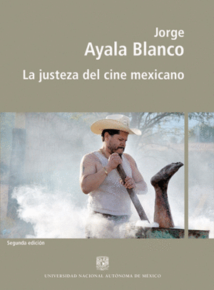 Justeza del cine mexicano,La