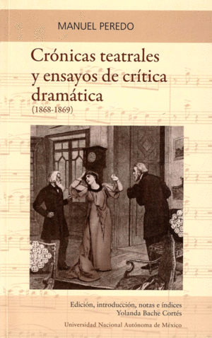 Crónicas teatrales y ensayos de la crítica dramática