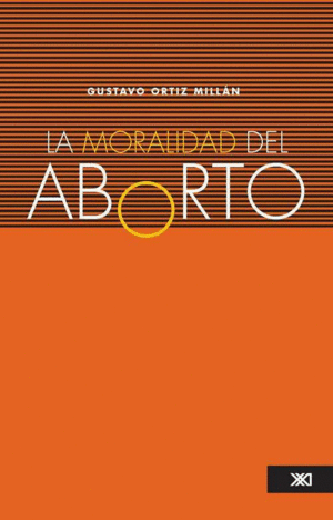Moralidad del aborto, La