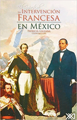 Impacto de la intervención Francesa en México, El