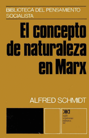 Concepto de naturaleza en Marx, El