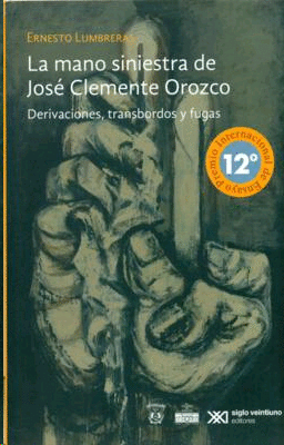 Mano siniestra de José Clemente Orozco, La