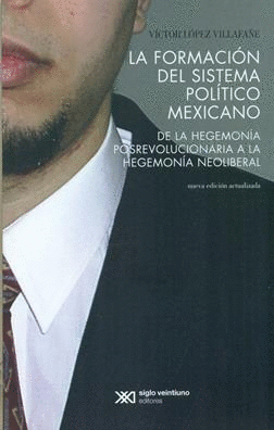 Formación del sistema político mexicano, La
