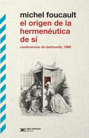 Origen de la hermenéutica de sí, El