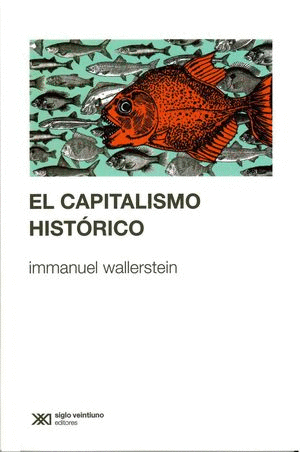 Capitalismo histórico, El