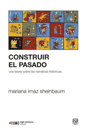Construir el pasado