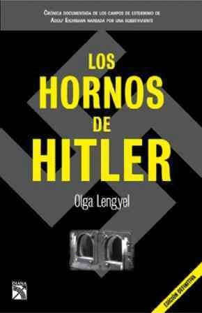 Hornos de Hitler, Los