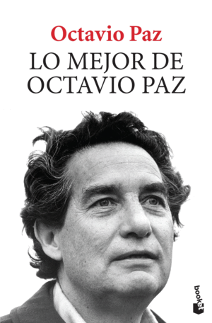 Lo mejor de Octavio Paz