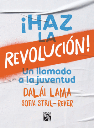 ¡Haz la revolución!
