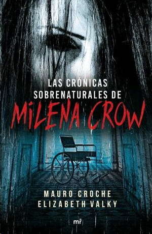 Crónicas sobrenaturales  de Milena Crown, Las