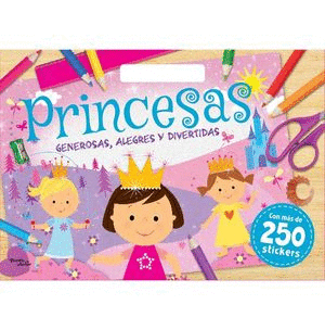 Princesas: generosas, alegres y divertidas