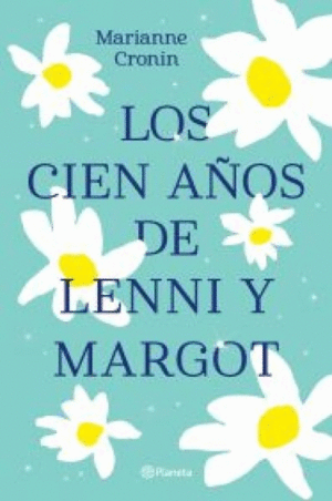 Cien años de Lenni y Margot, Los