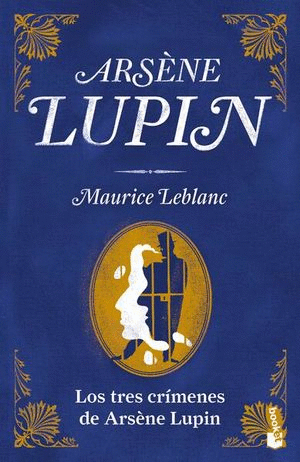 Tres crímenes de Arséne Lupin, Los