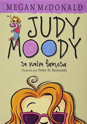 Judy Moody: se vuelve famosa