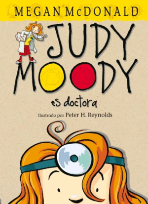 ¡Judy Moody es doctora!