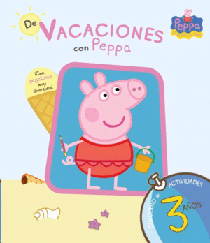 De vacaciones con Peppa. Cuaderno de actividades 3 años