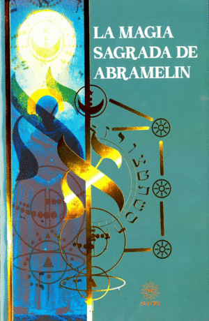 Mágia sagrada de Abramelin, La