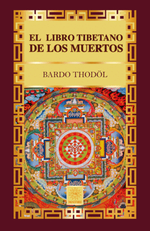 Libro tibetano de los muertos, El