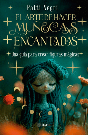 Arte de hacer muñecas encantadas, El