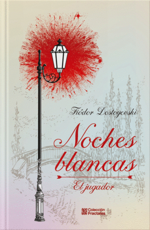 Noches blancas / El jugador