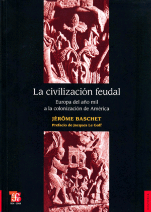 Civilización feudal, La