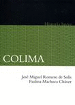 Colima: Historia breve