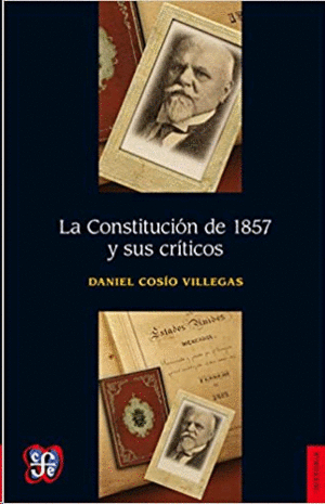 Constitución de 1857 y sus críticos, La