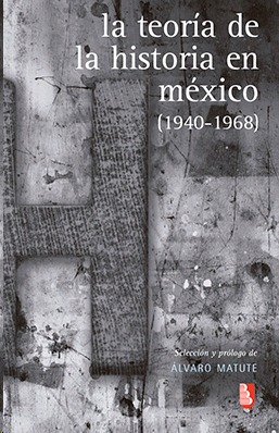 Teoría de la historia en México, La