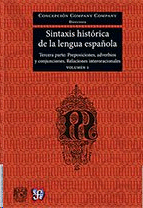 Sintaxis histórica de la lengua española. Vol. 1