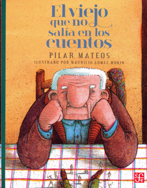 Viejo que no salía en los cuentos, El