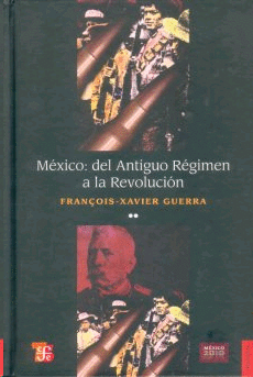 México: Del antiguo régimen a la Revolución, II