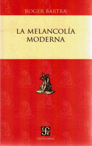 Melancolía moderna, La