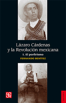 Lázaro Cárdenas y la revolución mexicana I.