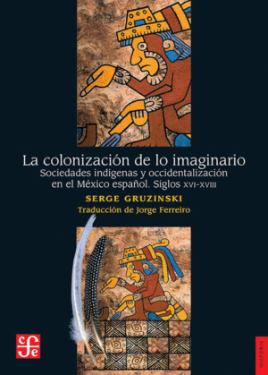 Colonización de lo imaginario, La