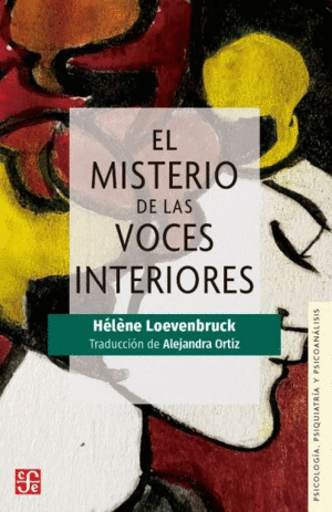 Misterio de las voces interiores, El