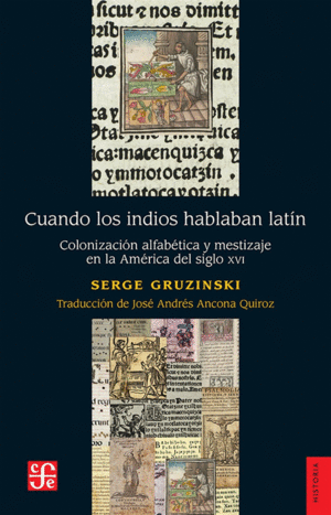 Cuando los indios hablaban latín