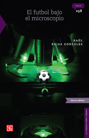 Futbol bajo el microscopio, El