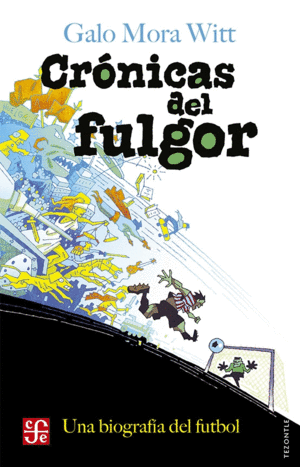 Crónicas del fulgor