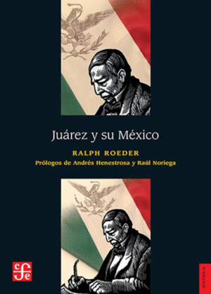 Juárez y su México