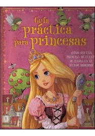 Guía práctica para princesas