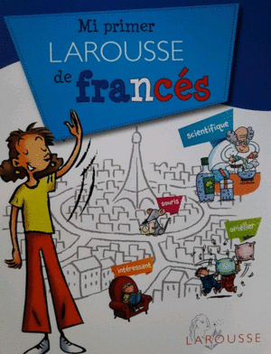 Mi primer Larousse de francés