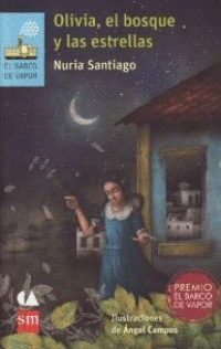 Olivia, el bosque y las estrellas